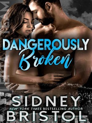 cover image of Dangerously Broken